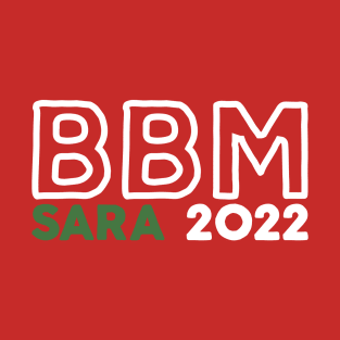 Red & Green BBM Sara 2022 Design Bongbong Marcos Philippine Graphic For Men Women T-Shirt