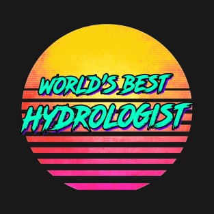 Funny Hydrologist Gift T-Shirt