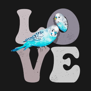 Budgie Budgerigar Parrot LOVE T-Shirt