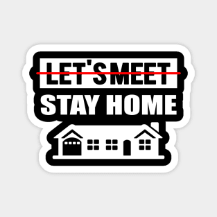 Simple Stay Home Typography Design Magnet