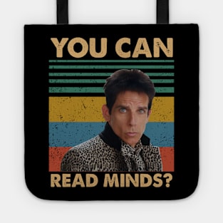 Zoolander you can read minds vintag Tote