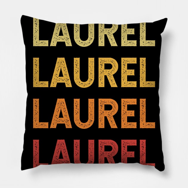 Laurel Name Vintage Retro Gift Called Laurel Pillow by CoolDesignsDz