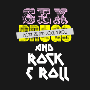 Sex Rock N Roll T-Shirt