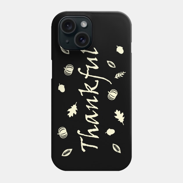 Thankful Happy Thanksgiving Day Inspirational Motivational Typography Quote Retro White Phone Case by ebayson74@gmail.com