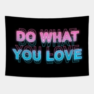 Do what you love Tapestry