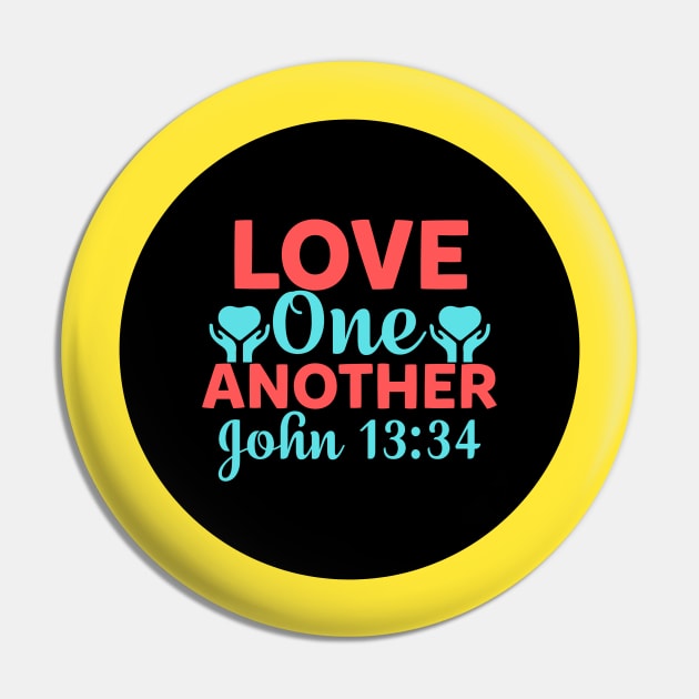 Love One Another Pin by Prayingwarrior