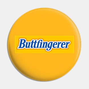 Buttfingerer Pin