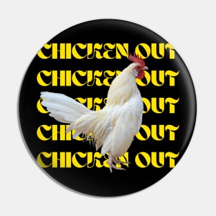 Funny Chicken Out Tshirt Pin