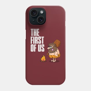 The first of us Phone Case