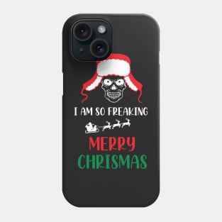 I Am So Freaking Merry Christmas Skull - Funny Santa Clause Skull Phone Case