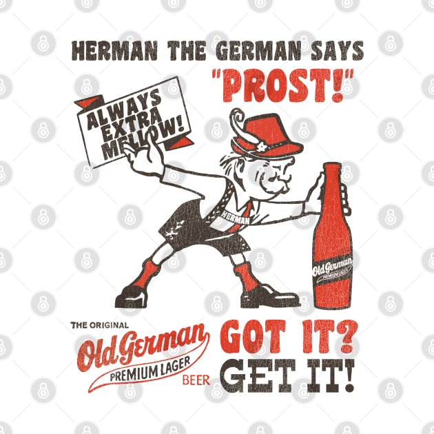 Vintage Old German Beer Got It? GET IT! Oktoberfest by darklordpug