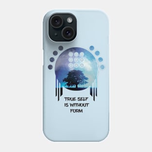 True Self is without Form Phone Case