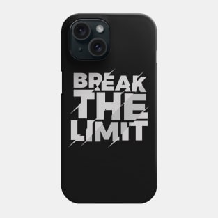 Break the Limit Phone Case