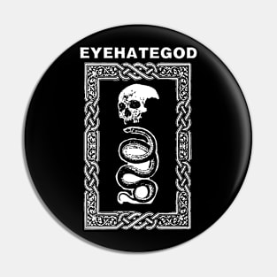 Eyehategod Pin