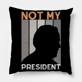 Not my president Pillow