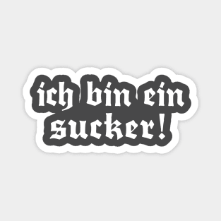 Ich bin ein Sucker! Classic George Costanza Quote Magnet