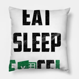 Eat Sleep Excel Repeat Pillow