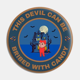 This Devil can be bribed with Candy Pin