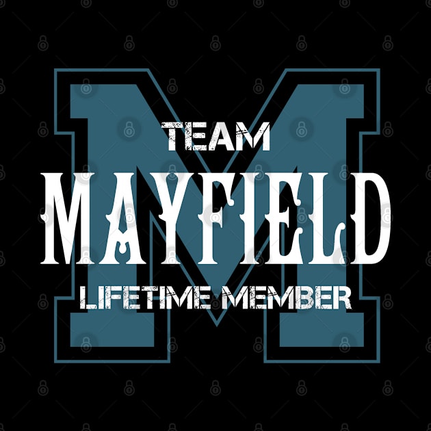 Team MAYFIELD Lifetime Member by HarrisonAlbertinenw