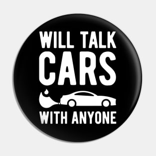 Will Talk Cars With Anyone - 3 Pin