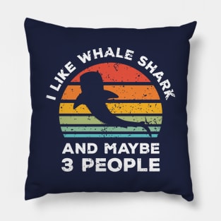 I Like Whale Shark and Maybe 3 People, Retro Vintage Sunset with Style Old Grainy Grunge Texture Pillow