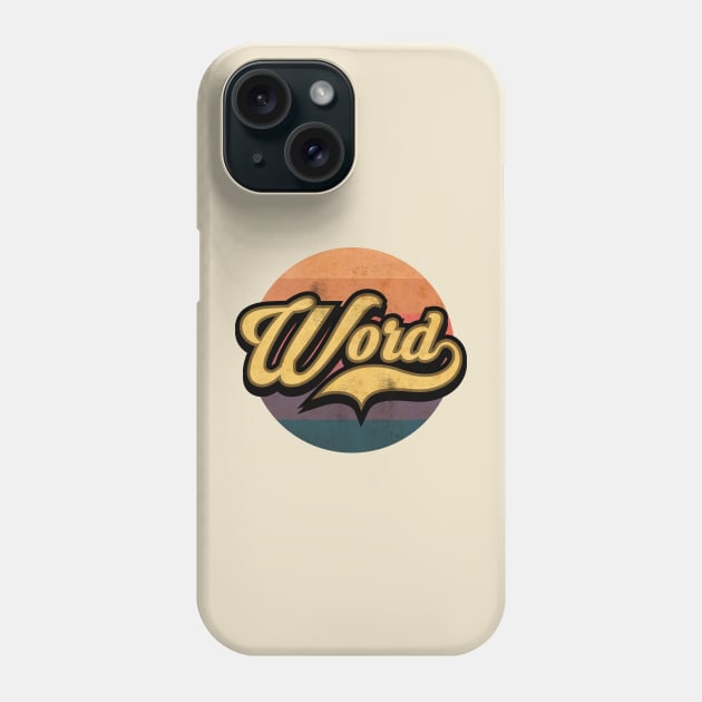 Word Up Phone Case by CTShirts