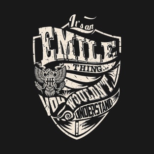 It's an EMILE Thing T-Shirt