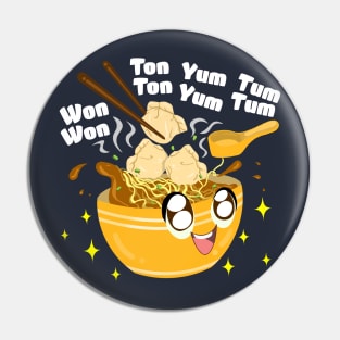 Kawaii Cute Wonton Bowl Wonton Life Wonton Lover Wonton Noodles Pin