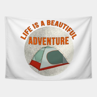 Life is a Beautiful Adventure Tapestry