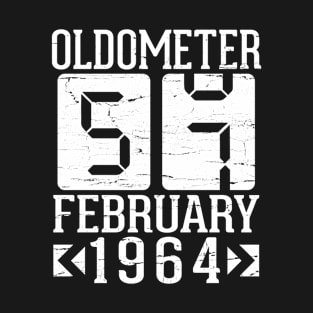 Happy Birthday To Me You Papa Daddy Mom Uncle Brother Son Oldometer 57 Years Born In February 1964 T-Shirt