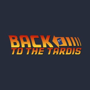 Back to the Tardis T-Shirt