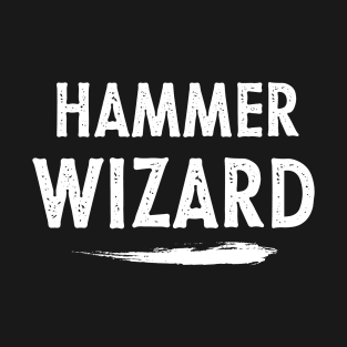 Hammer wizard T-Shirt