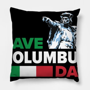 Save Columbus Day - Italian Pride print Pillow