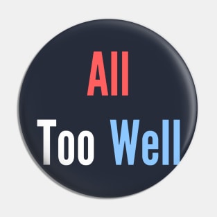 All too well Pin