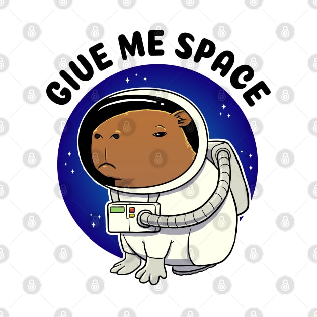 Give me space Capybara Astronaut by capydays