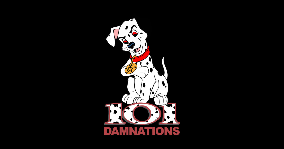101 Damnations Dalmations Sticker TeePublic