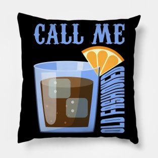 Retro Wine Call Me Old Fashioned Pillow