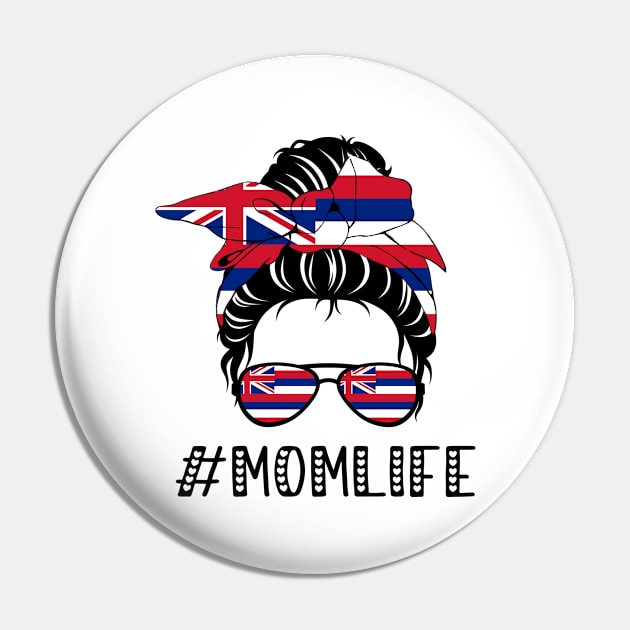 Hawaii Mom Life Messy Hair Bun Hawaii Flag Gift Pin by Vikfom