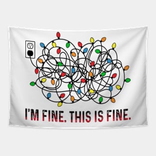 I'm Fine, Everything Is Fine Christmas Tapestry