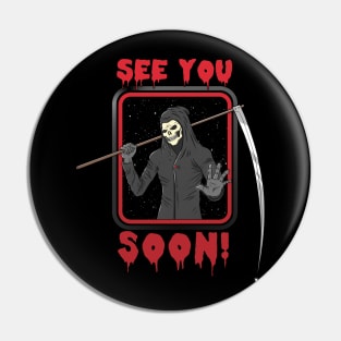 See You Soon! Pin