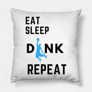 EAT SLEEP DUNK REPEAT Pillow