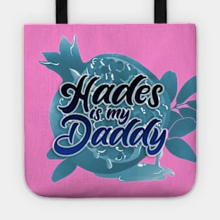 Hades is my Daddy Tote