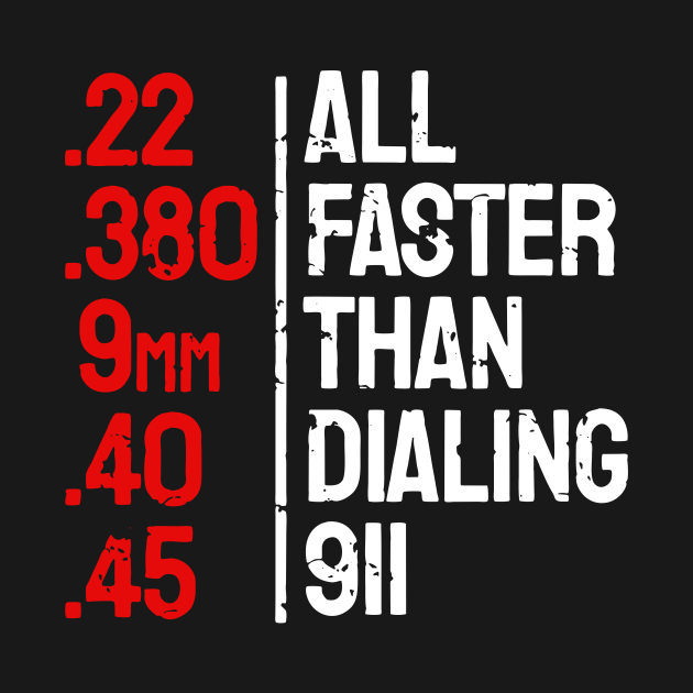 all faster than 911 Gun Kids TShirt TeePublic