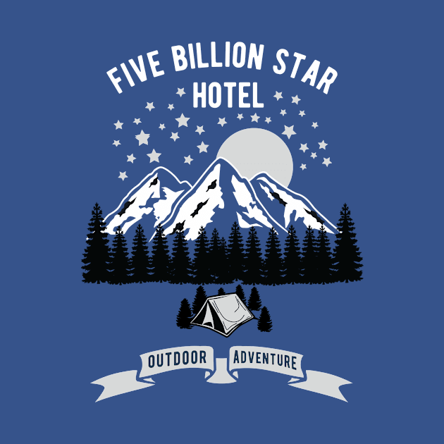 Five billion star hotel by quotesTshirts