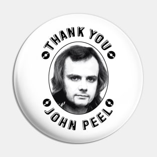 Thank You John Peel Pin