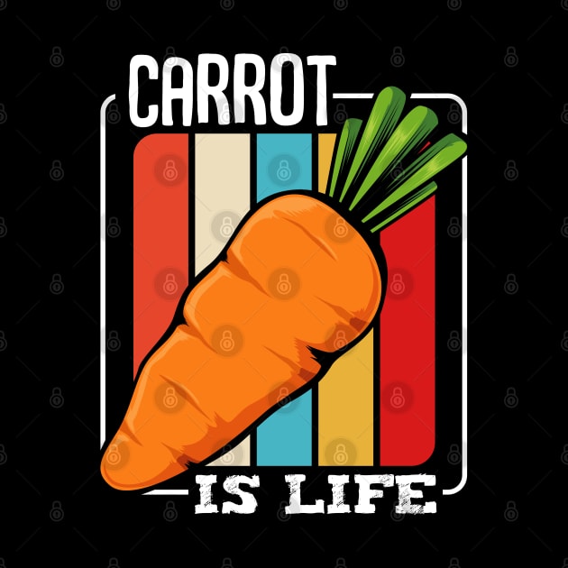 Carrots - Carrot Is Life - Retro Style Vegetable Vintage by Lumio Gifts