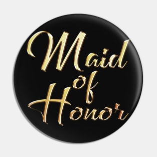 Maid of Honor Pin