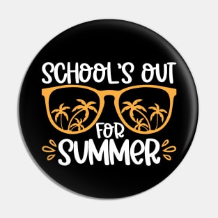 Schools Out For Summer Pin