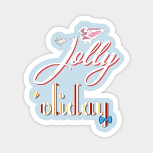 Jolly 'oliday Magnet