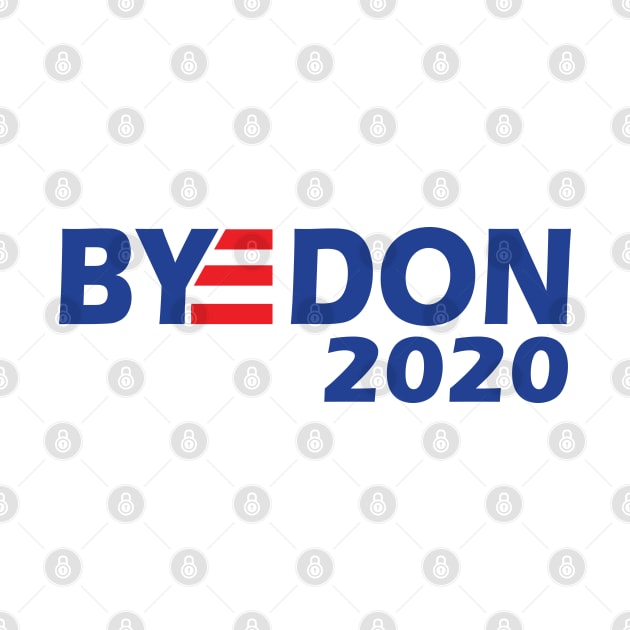 Bye Don 2020 by TShirtWaffle1